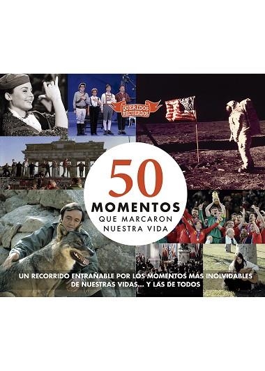 50 momentos que marcaron nuestra vida | 9788412299595 | Van den Eynde del Castillo, Ana | Librería Castillón - Comprar libros online Aragón, Barbastro