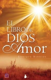 LIBRO DE DIOS AMOR, EL | 9788478086030 | BARRIOS, ENRIQUE | Librería Castillón - Comprar libros online Aragón, Barbastro