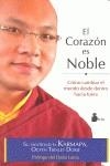 CORAZON ES NOBLE, EL | 9788478089062 | OGYEN TRINLEY DORJE | Librería Castillón - Comprar libros online Aragón, Barbastro