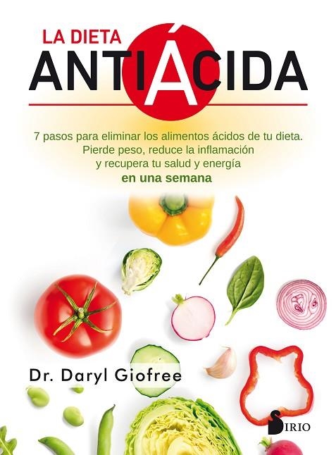 DIETA ANTIACIDA, LA | 9788418000287 | Giofree, Dr. Daryl | Librería Castillón - Comprar libros online Aragón, Barbastro