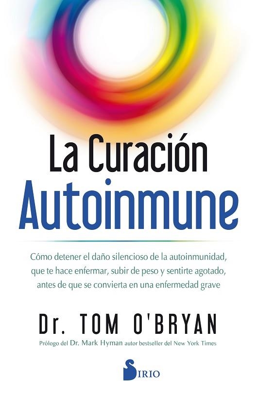 CURACION AUTOINMUNE, LA | 9788418000386 | O´Brian, Dr. Tom | Librería Castillón - Comprar libros online Aragón, Barbastro