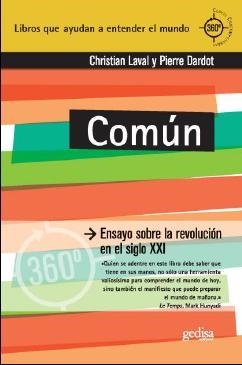 Común | 9788497848800 | Laval, Christian ; Dardot, Pierre | Librería Castillón - Comprar libros online Aragón, Barbastro