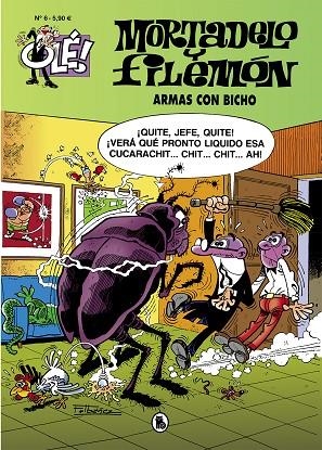 Armas con bicho (Olé! Mortadelo 6) | 9788402425447 | Francisco Ibáñez | Librería Castillón - Comprar libros online Aragón, Barbastro