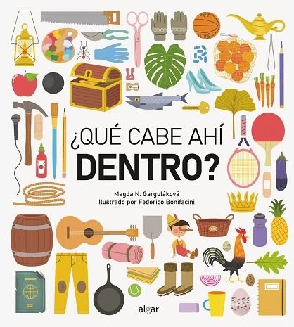 ¿Qué cabe ahí dentro? | 9788491425373 | BONIFACINI, FEDERICO | Librería Castillón - Comprar libros online Aragón, Barbastro