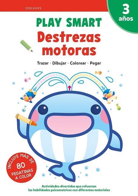 DESTREZAS MOTORAS 3AÑOS 22 PLAY SMART | 9788414036846 | VV.AA. | Librería Castillón - Comprar libros online Aragón, Barbastro