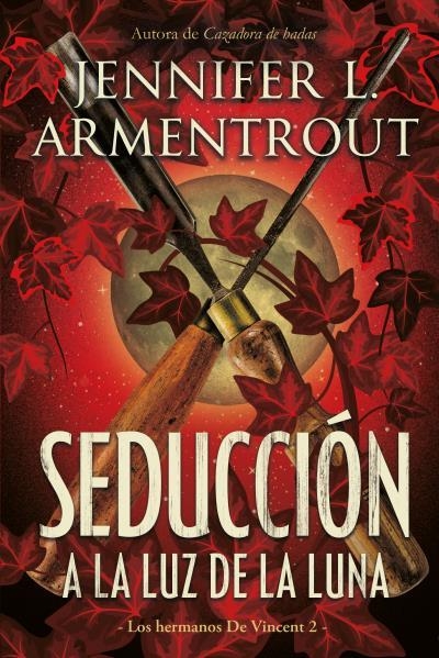 Seducción a la luz de la luna | 9788417421472 | ARMENTROUT, JENNIFER | Librería Castillón - Comprar libros online Aragón, Barbastro