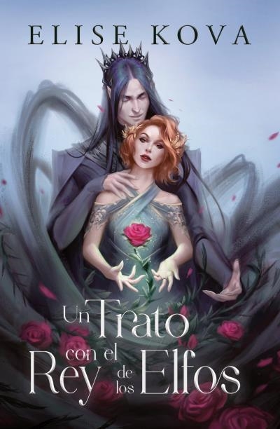 Un trato con el rey de los elfos | 9788416517695 | Kova, Elise | Librería Castillón - Comprar libros online Aragón, Barbastro