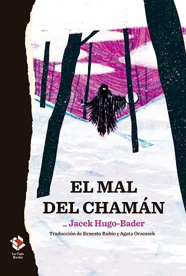 El mal del chamán | 9788417496593 | Hugo-Bader, Jacek | Librería Castillón - Comprar libros online Aragón, Barbastro