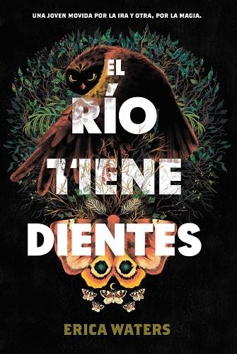 El rio tiene dientes | 9788418354779 | Waters, Erica | Librería Castillón - Comprar libros online Aragón, Barbastro