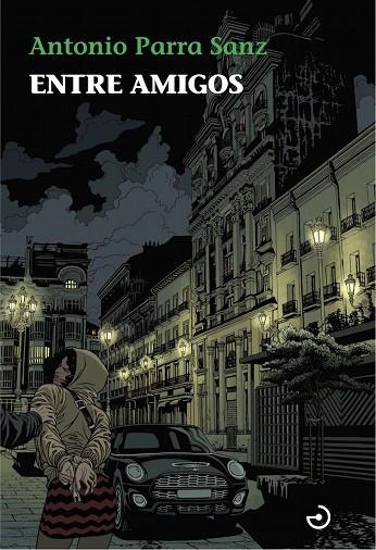 Entre amigos | 9788415740773 | Parra Sanz, Antonio | Librería Castillón - Comprar libros online Aragón, Barbastro