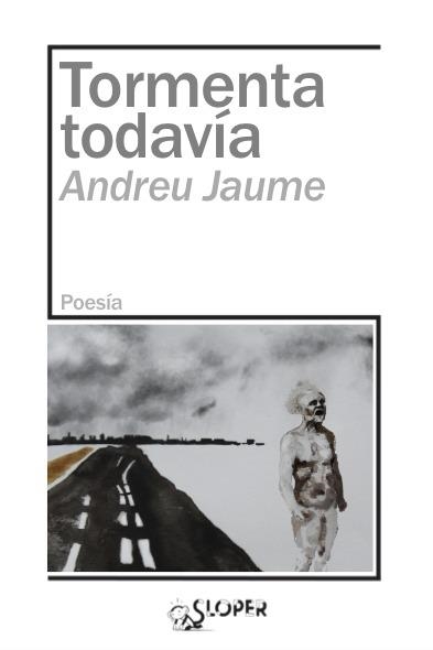 Tormenta todavía | 9788417200558 | Jaume, Andreu | Librería Castillón - Comprar libros online Aragón, Barbastro