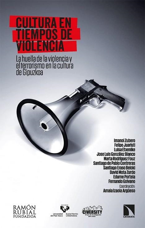 Cultura en tiempos de violencia | 9788413523927 | Izaola Argüeso, Amaia | Librería Castillón - Comprar libros online Aragón, Barbastro