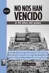 No nos han vencido | 9789878303413 | Luis, Zarranz | Librería Castillón - Comprar libros online Aragón, Barbastro