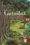 Castendolf y los secretos del bosque | 9788419106605 | Salazar Santamaría, Diana | Librería Castillón - Comprar libros online Aragón, Barbastro