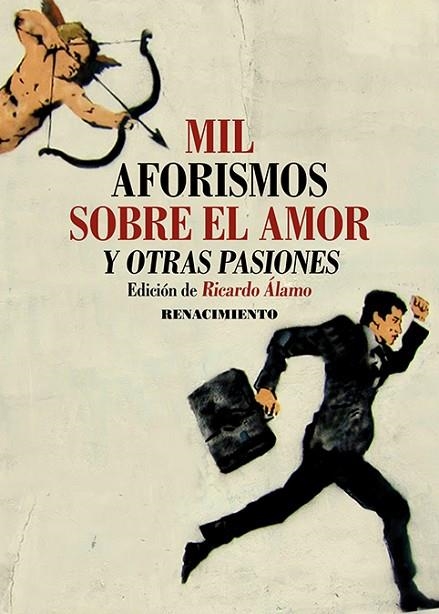 Mil aforismos sobre el amor y otras pasiones | 9788418818905 | MIL AFORISMOS SOBRE EL AMOR Y OTRAS PASIONES, VARI | Librería Castillón - Comprar libros online Aragón, Barbastro