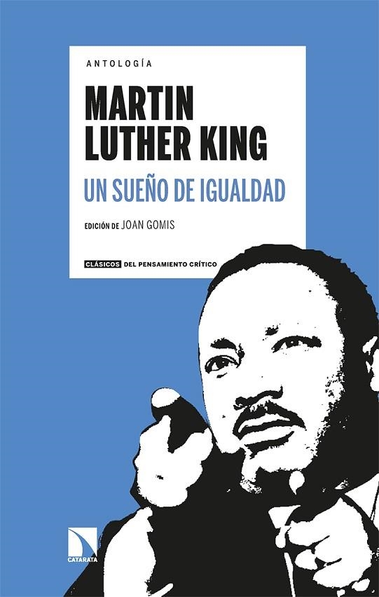 Antología Martin Luther King. Un sueño de igualdad | 9788413523668 | Gomis, Joan / Del Buey Cañas, Ramón | Librería Castillón - Comprar libros online Aragón, Barbastro