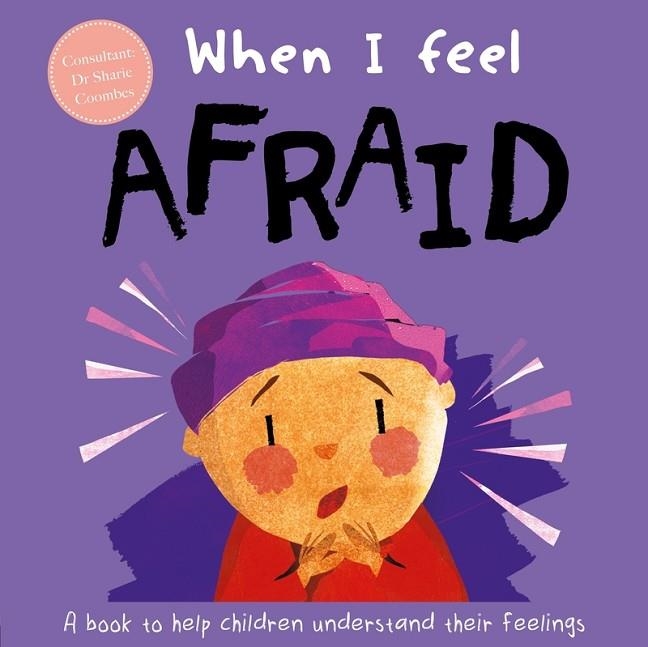 When I Feel... Afraid | 9781839031892 | Autumn | Librería Castillón - Comprar libros online Aragón, Barbastro