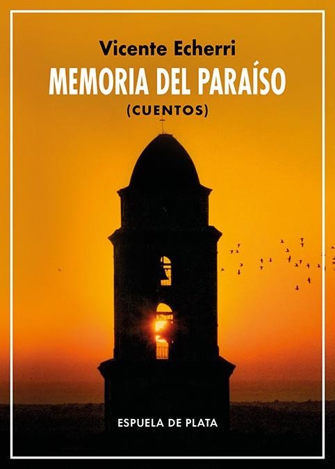 Memoria del paraíso | 9788418153495 | Echerri, Vicente | Librería Castillón - Comprar libros online Aragón, Barbastro