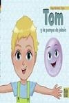 Tom y la pompa de jabón | 9788419106292 | Martínez Yepes, Paqui | Librería Castillón - Comprar libros online Aragón, Barbastro