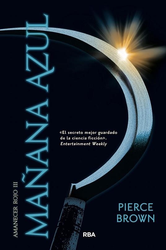 Amanecer rojo 3 : Mañana azul | 9788491879572 | Brown Pierce | Librería Castillón - Comprar libros online Aragón, Barbastro