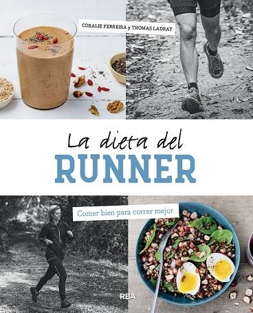 La dieta del runner | 9788491876014 | Ferreira, Coralie | Librería Castillón - Comprar libros online Aragón, Barbastro