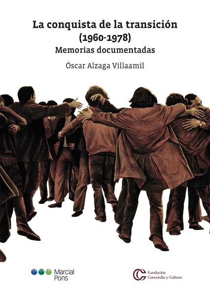 La conquista de la transición (1960-1978) | 9788413811567 | Alzaga Villaamil, Óscar | Librería Castillón - Comprar libros online Aragón, Barbastro