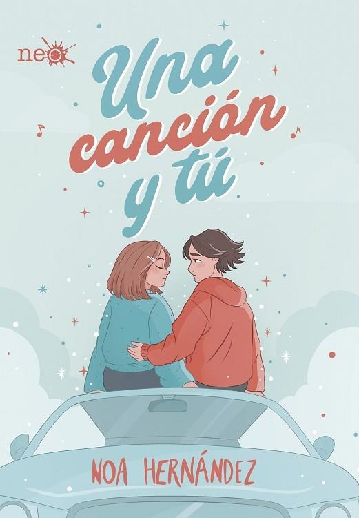 Una canción y tú | 9788418927263 | Hernández, Noa | Librería Castillón - Comprar libros online Aragón, Barbastro