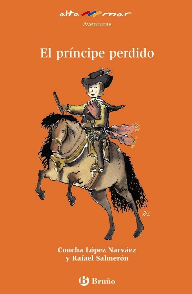 PRINCIPE PERDIDO, EL - ALTAMAR 06 | 9788421693834 | LOPEZ NARVAEZ, CONCHA; SALMERON, RAFAEL | Librería Castillón - Comprar libros online Aragón, Barbastro