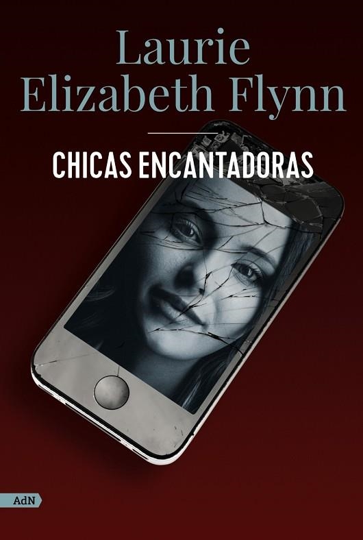 Chicas encantadoras (AdN) | 9788413626802 | Flynn, Laurie Elizabeth | Librería Castillón - Comprar libros online Aragón, Barbastro