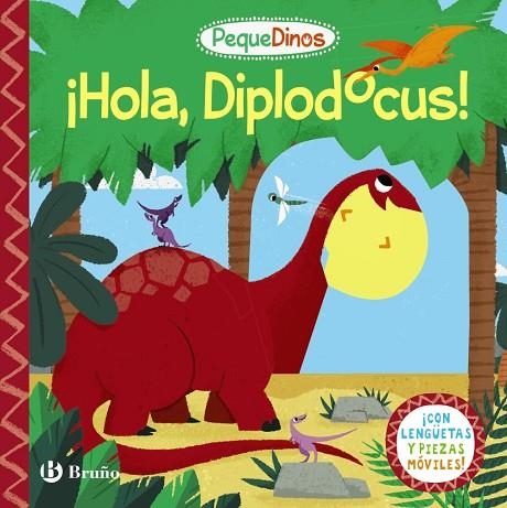 PequeDinos. ¡Hola, Diplodocus! | 9788469664520 | VV.AA. | Librería Castillón - Comprar libros online Aragón, Barbastro