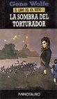 SOMBRA DEL TORTURADOR, LA | 9788445070963 | WOLFE, GENE | Librería Castillón - Comprar libros online Aragón, Barbastro