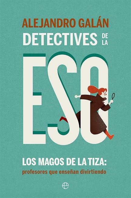 Detectives de la ESO | 9788413842714 | Galán, Alejandro | Librería Castillón - Comprar libros online Aragón, Barbastro