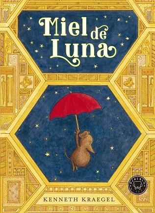 Miel de Luna | 9788418733833 | Kraegel, Kenneth | Librería Castillón - Comprar libros online Aragón, Barbastro