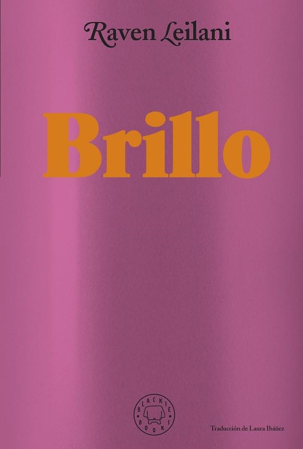 Brillo | 9788418733871 | Leilani, Raven | Librería Castillón - Comprar libros online Aragón, Barbastro