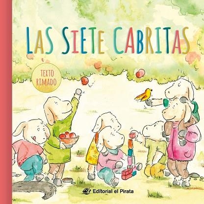 Las siete cabritas - Cuentos clásicos | 9788417210328 | Sénder, Jöse | Librería Castillón - Comprar libros online Aragón, Barbastro