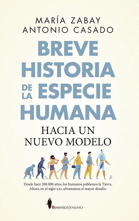 Breve historia de la especie humana. Hacia un nuevo modelo | 9788418952623 | María Zabay ; Antonio Casado | Librería Castillón - Comprar libros online Aragón, Barbastro