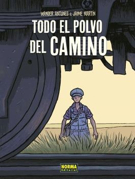 TODO EL POLVO DEL CAMINO : NUEVA EDICIÓN | 9788467950670 | JAIME MARTIN | Librería Castillón - Comprar libros online Aragón, Barbastro