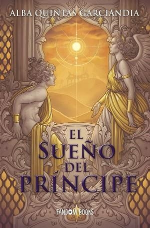 El sueño del príncipe - Crónica de los Tres Reinos - II | 9788418027581 | Quintas Garciandia, Alba | Librería Castillón - Comprar libros online Aragón, Barbastro