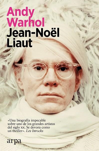 Andy Warhol | 9788418741319 | Liaut, Jean-Noël | Librería Castillón - Comprar libros online Aragón, Barbastro