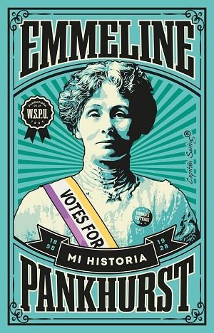 Mi historia | 9788412457957 | Pankhurst, Emmeline | Librería Castillón - Comprar libros online Aragón, Barbastro