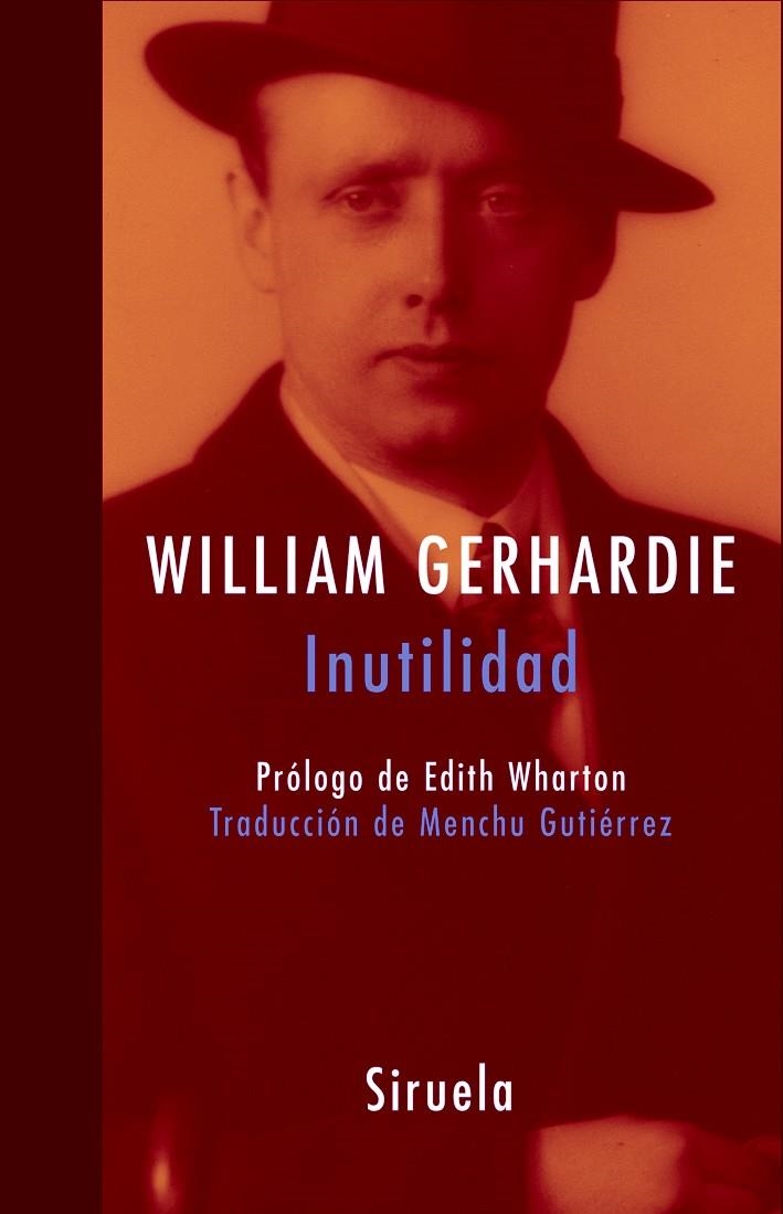 INUTILIDAD | 9788478449644 | GERHARDIE, WILLIAM | Librería Castillón - Comprar libros online Aragón, Barbastro