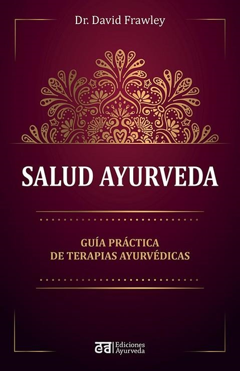 Salud ayurveda | 9788412075564 | Frawley, David | Librería Castillón - Comprar libros online Aragón, Barbastro