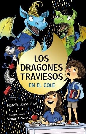 Los dragones traviesos, 2. Los dragones traviesos van al cole | 9788469663943 | Prior, Natalie Jane | Librería Castillón - Comprar libros online Aragón, Barbastro