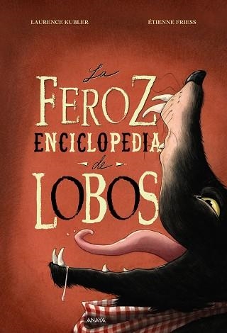 La feroz enciclopedia de lobos | 9788469891292 | Kubler, Laurence | Librería Castillón - Comprar libros online Aragón, Barbastro