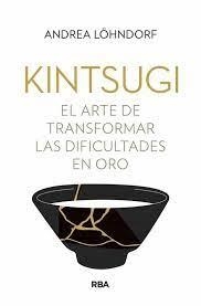 Kintsugi | 9788491875758 | Löhndorf Andrea | Librería Castillón - Comprar libros online Aragón, Barbastro