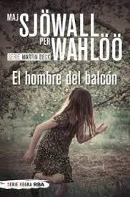 El hombre del balcón (bolsillo) | 9788491879169 | Sjöwall Maj / Wahlöö Per | Librería Castillón - Comprar libros online Aragón, Barbastro