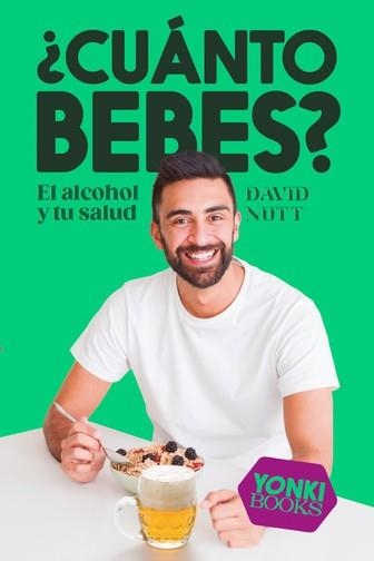 CUÁNTO BEBES? | 9788412476743 | NUTT, DAVID | Librería Castillón - Comprar libros online Aragón, Barbastro