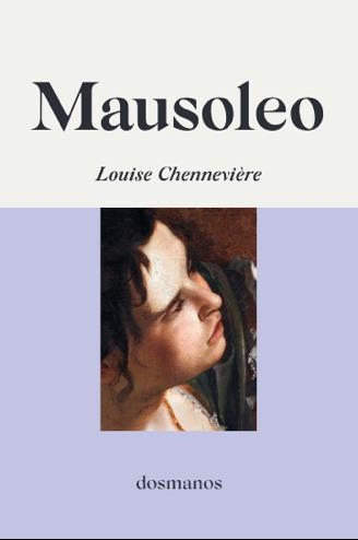 MAUSOLEO | 9788412300659 | CHENNEVIERE, LOUISE | Librería Castillón - Comprar libros online Aragón, Barbastro