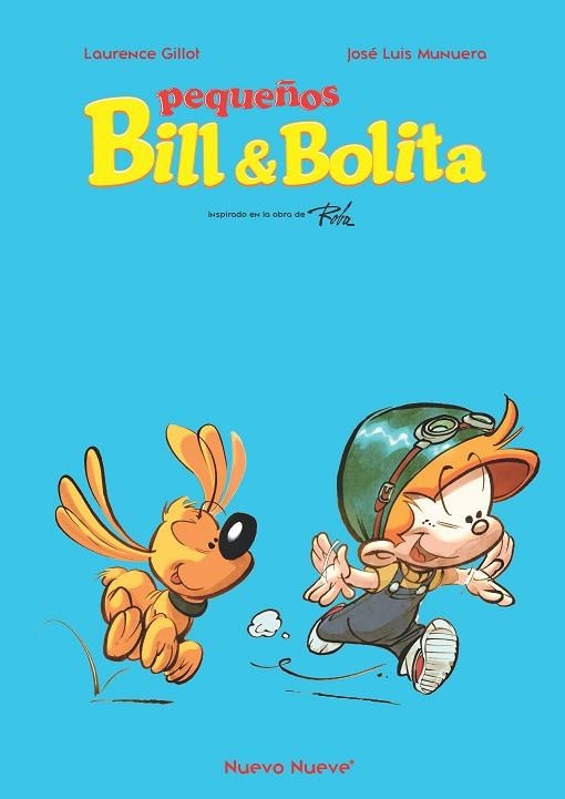 Pequeños Bill & Bolita | 9788417989965 | Guillot, Laurence ; Munuera, José Luis | Librería Castillón - Comprar libros online Aragón, Barbastro