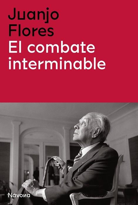 El combate interminable | 9788419179104 | Flores, Juan José | Librería Castillón - Comprar libros online Aragón, Barbastro